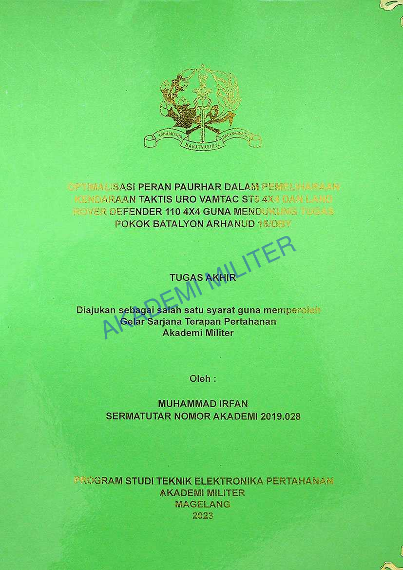 OPTIMALIASI PERAN PAURHAR DALAM PEMELIHARAAN KENDARAAN TAKTIS URO VAMTAC ST5 4X4 GUNA MENDUKUNG TUGAS POKOK BATALYON ARHANUD 15/DBY